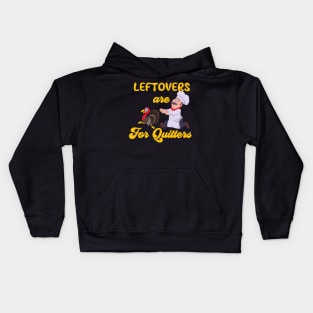 Funny Leftovers Are For Quitters | Chef Chasing Turkey humorous Kids Hoodie
